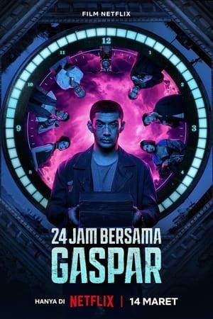 24 giờ với Gaspar | 24 Jam Bersama Gaspar (2023)