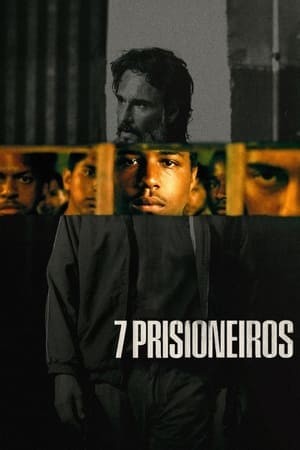 7 Tù Nhân | 7 Prisoners (2021)