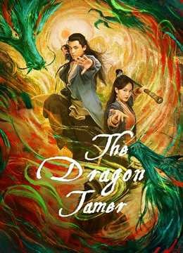 Anh Hùng Xạ Điêu: Giáng Long Thập Bát Chưởng | The Dragon Tamer (2020)