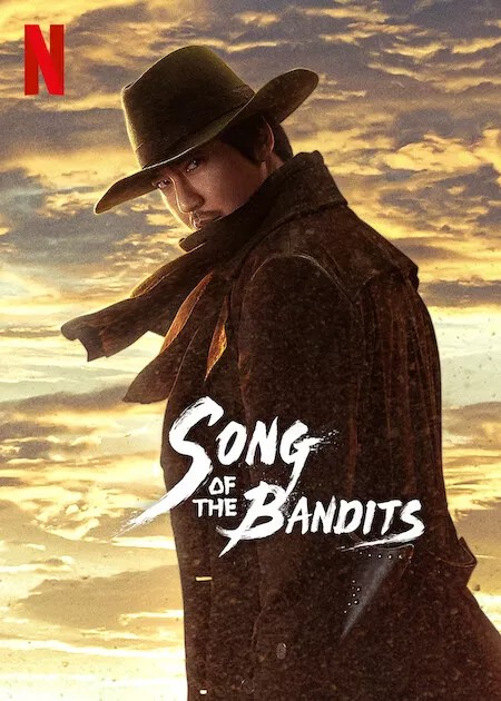 Bài Ca Của Lưỡi Kiếm | Song of the Bandits (2023)