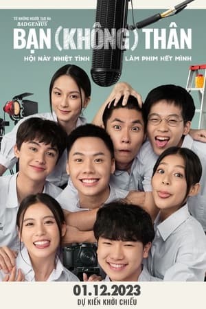 Bạn (Không) Thân | เพื่อน (ไม่) สนิท - Not Friends (2023)