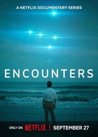 Bắt Gặp UFO: Phần 1 | Encounters: Season 1 (2023)