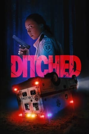 Bỏ Rơi - Trốn Chạy | Ditched (2021)