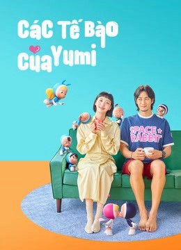 Các Tế Bào Của Yumi | Yumi's Cells (2021)