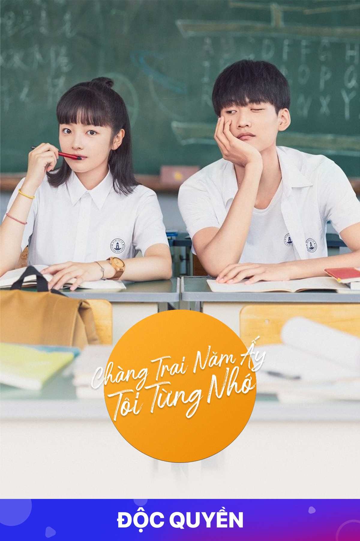 Chàng Trai Năm Ấy Tôi Từng Nhớ | I Once Remembered That Guy (2020)