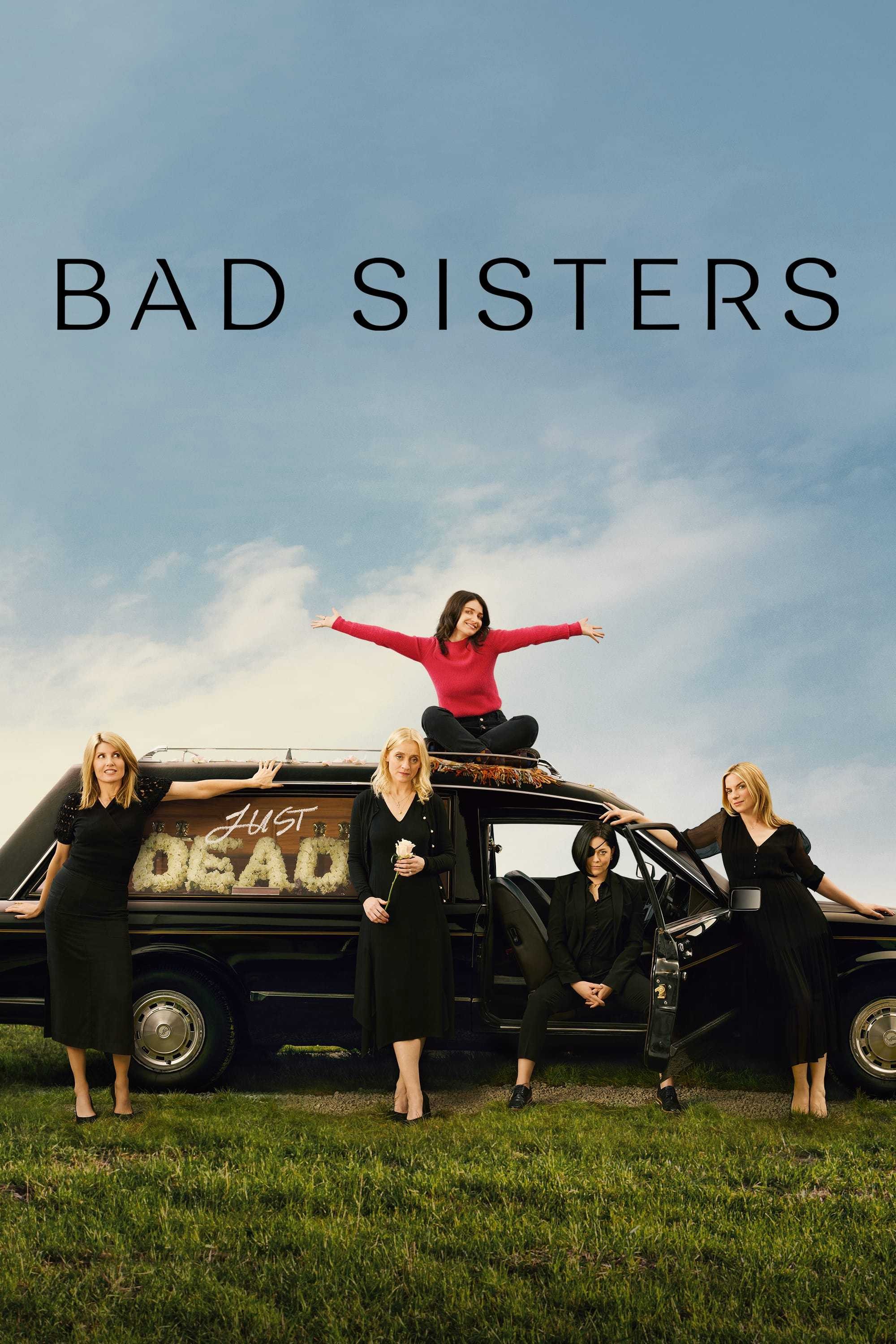 Chị Em Lắm Chiêu | Bad Sisters (2021)