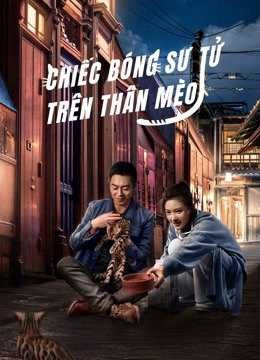 Chiếc Bóng Sư Tử Trên Thân Mèo | The Lion's Secret (2020)