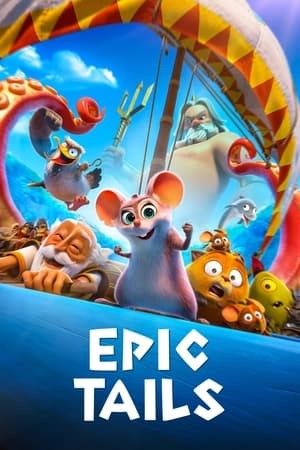 Chuột Nhí và Sứ Mệnh Thần Biển | Epic Tails (2023)