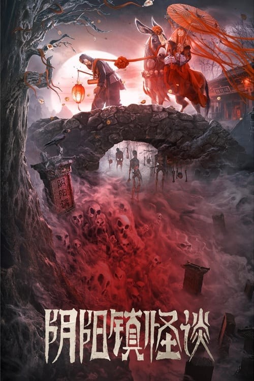 Chuyện Quái Dị Trấn Âm Dương | The Town of Ghosts (2022)