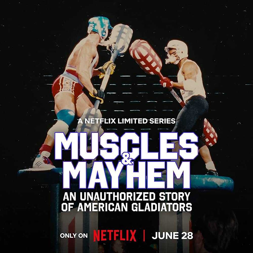 Cơ bắp và bê bối: Câu chuyện của American Gladiators | Muscles & Mayhem: An Unauthorized Story of American Gladiators (2022)