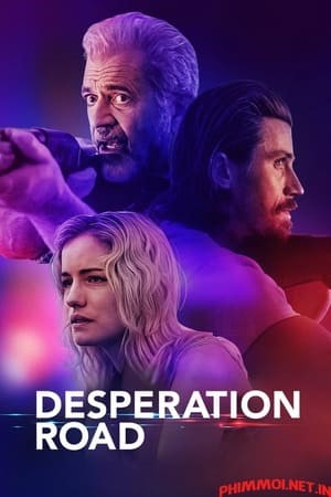 Con Đường Tuyệt Vọng | Desperation Road (2023)