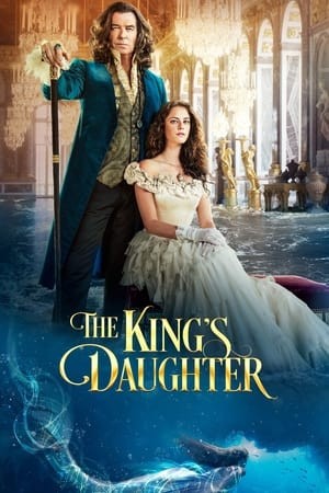 Con Gái Của Nhà Vua | The King's Daughter (2022)