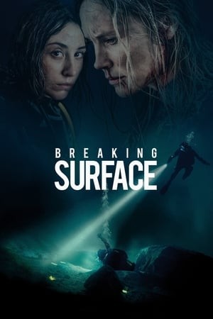 Cuộc Chiến Dưới Đáy Đại Dương | Breaking Surface (2020)