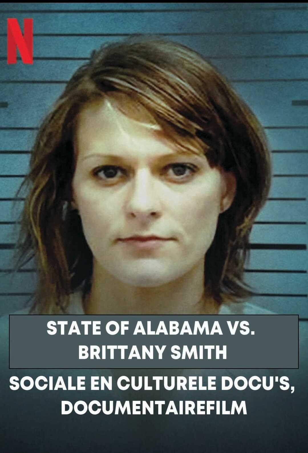 Cuộc chiến giữa bang Alabama và Brittany Smith | State of Alabama vs. Brittany Smith (2021)