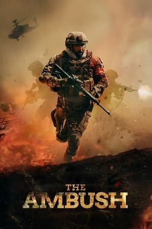 Cuộc Đột Kích Định Mệnh | The Ambush (2021)