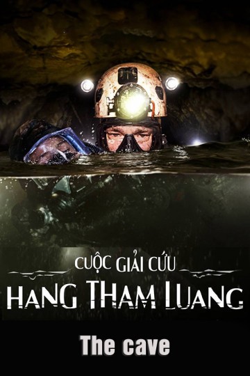 Cuộc Giải Cứu Hang Tham Luang | The Cave (2020)