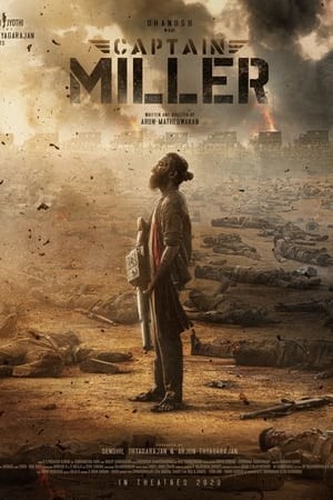 Đại Úy Miller | கேப்டன் மில்லர் - Captain Miller (2024)