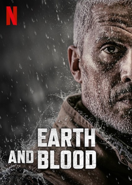 Đất Và Máu | Earth And Blood (2020)