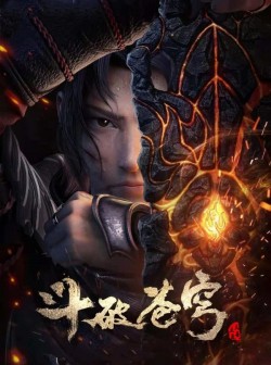 Đấu Phá Thương Khung: Ước Hẹn Ba Năm | Doupo Cangqiong: San Nian Zhi Yue, Fights Break Sphere: Three Year Agreement, Battle Through the Heavens: Three Year Agreement (2021)