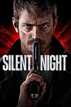 Đêm Yên Lặng | Silent Night (2023)