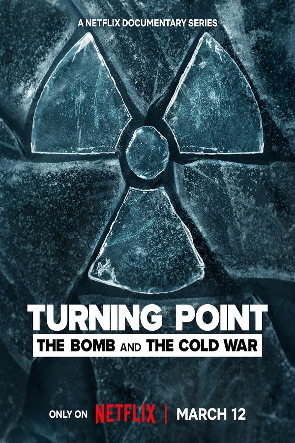 Điểm ngoặt: Bom nguyên tử và Chiến tranh Lạnh | Turning Point: The Bomb and the Cold War (2024)