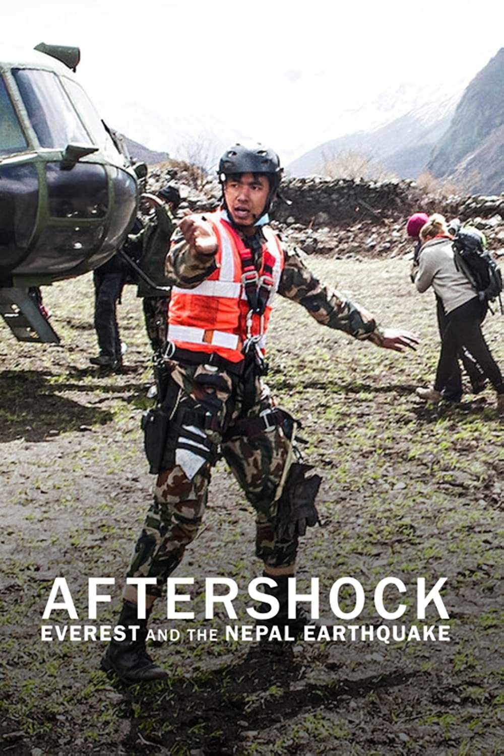 Dư chấn: Everest và vụ động đất tại Nepal | Aftershock: Everest and the Nepal Earthquake (2021)