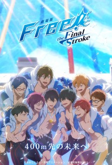 Free! Movie 5: The Final Stroke - Kouhen | Gekijouban Free! The Final Stroke Kouhen (2022)