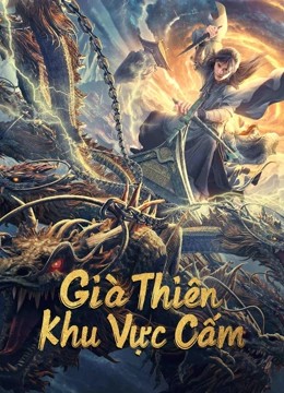 Già Thiên: Khu Vực Cấm | Forbidden Zone (2022)