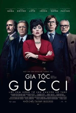 Gia Tộc Gucci | House of Gucci (2021)