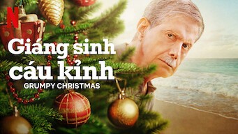 Giáng Sinh Cáu Kỉnh | Grumpy Christmas (2021)