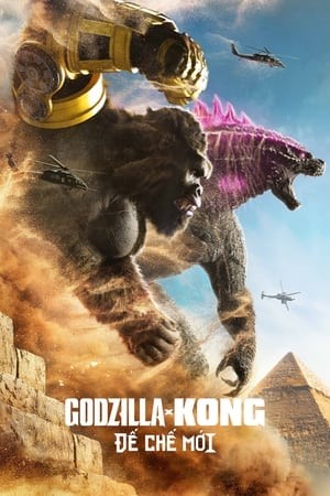 Godzilla x Kong: Đế Chế Mới | Godzilla x Kong: The New Empire (2024)