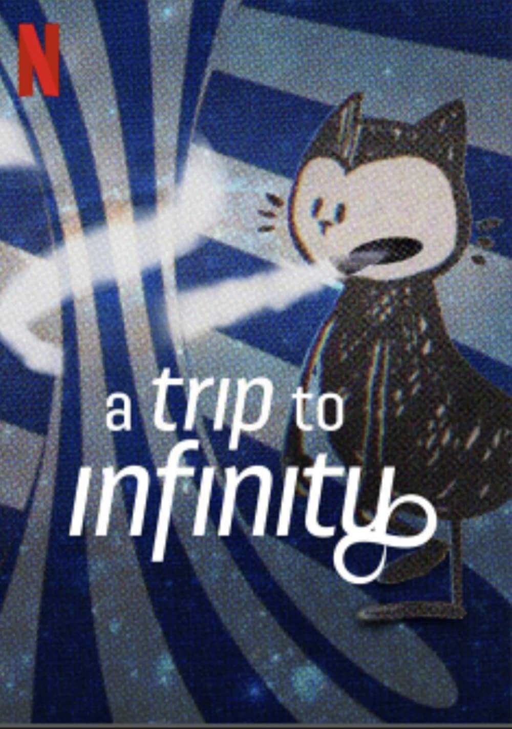 Hành trình tới vô tận | A Trip to Infinity (2021)