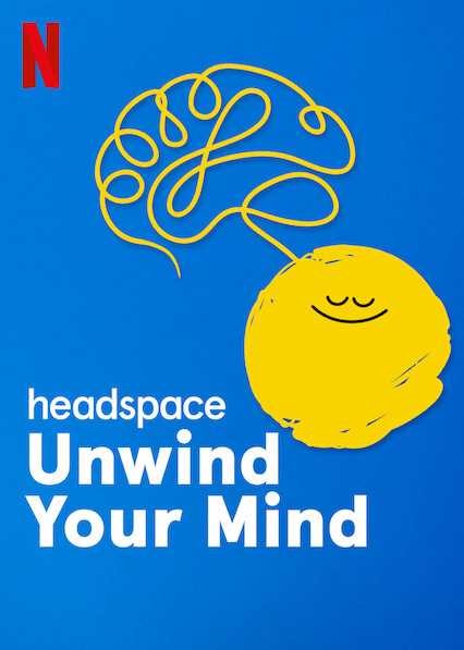 Headspace: Thả lỏng tâm trí | Headspace: Unwind Your Mind (2020)