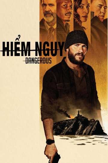 Hiểm Nguy | Dangerous (2020)