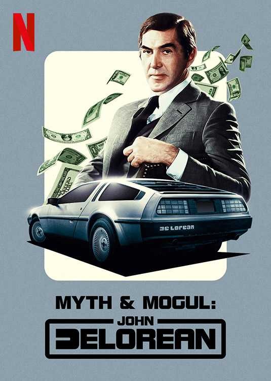 John DeLorean: Thăng trầm cùng xe hơi | Myth & Mogul: John DeLorean (2020)