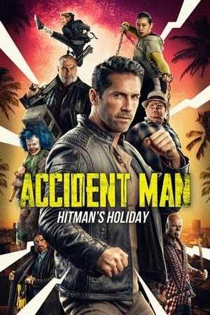 Kẻ Ám Sát 2: Kì Nghỉ Của Sát Thủ | Accident Man: Hitman's Holiday (2022)