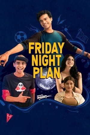 Kế Hoạch tối Thứ Sáu | Friday Night Plan (2023)