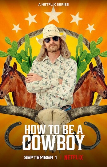 Làm thế nào để trở thành cao bồi | How to Be a Cowboy (2021)