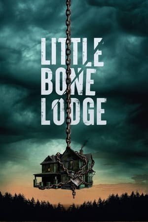 Lối Thoát Cuối Cùng | Little Bone Lodge (2023)