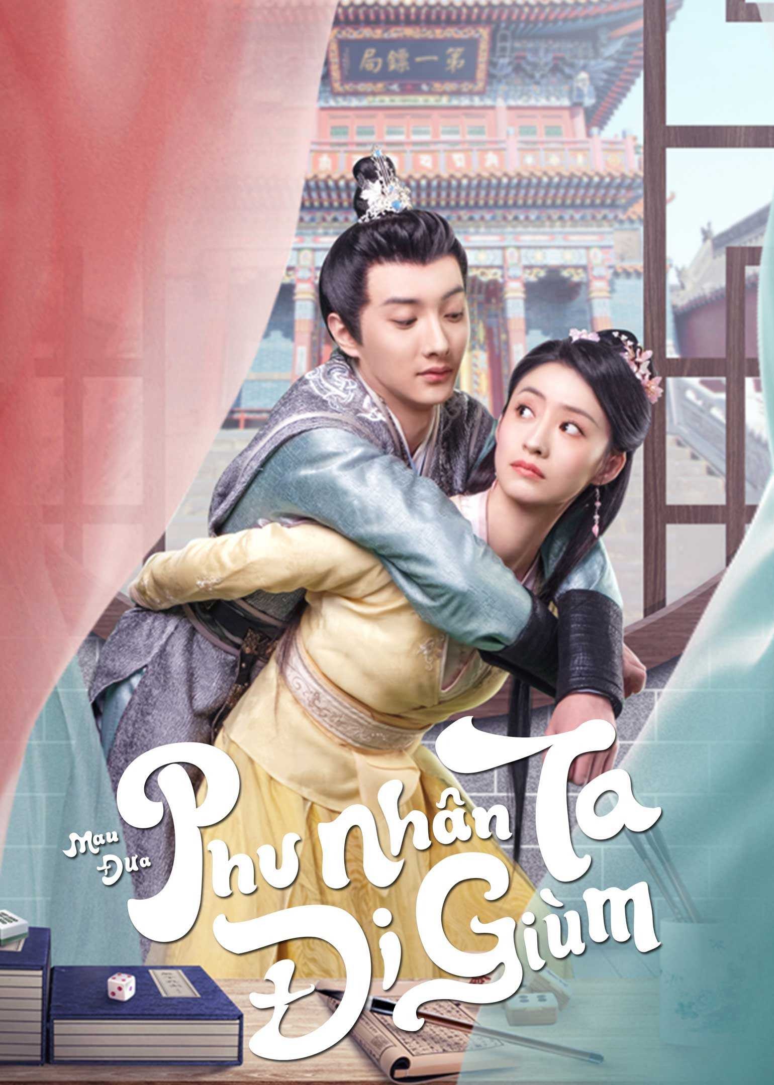 Mau Đưa Phu Nhân Ta Đi Giùm | Take My Wife Away (2022)