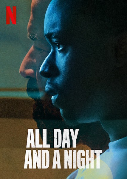 Ngày Dài Và Một đêm | All Day And A Night (2020)