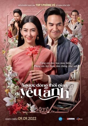 Ngược Dòng Thời Gian Để Yêu Anh | Love Destiny The Movie (2022)