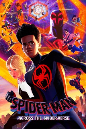 Người Nhện: Du Hành Vũ Trụ Nhện | Spider-Man: Across the Spider-Verse (2023)