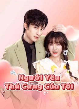 Người Yêu Thú Cưng Của Tôi | My Piggy Lover (2024)