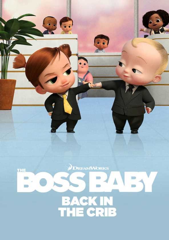 Nhóc trùm: Trở lại trong nôi (Phần 2) | The Boss Baby: Back in the Crib (Season 2) (2021)