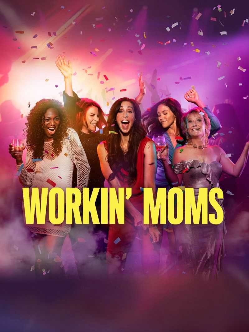 Những bà mẹ siêu nhân (Phần 7) | Workin' Moms (Season 7) (2022)