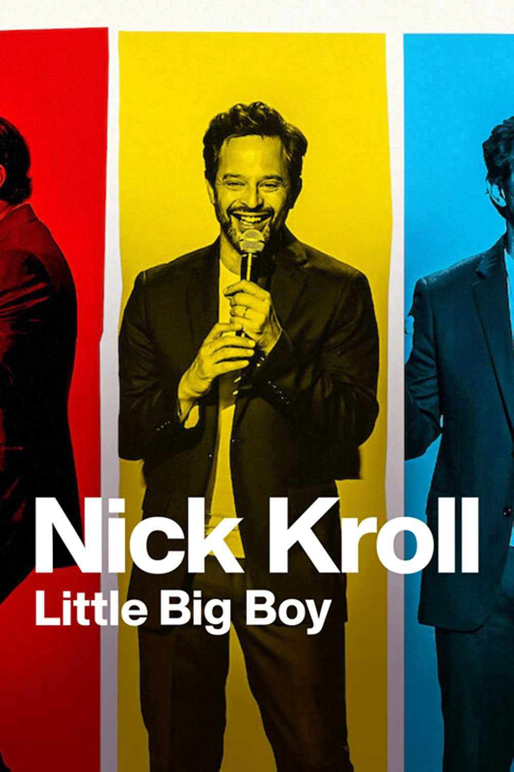 Nick Kroll: Cậu bé lớn xác | Nick Kroll: Little Big Boy (2021)