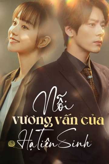 Nỗi Vương Vấn Của Hạ Tiên Sinh | Unforgettable Love (2020)