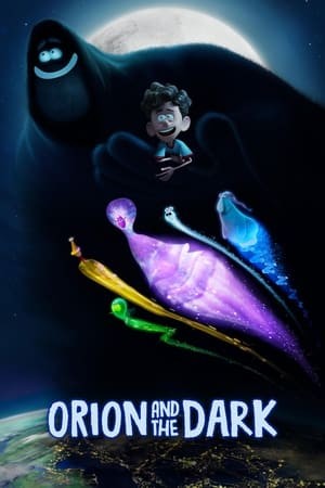 Orion và Bóng Tối | Orion and the Dark (2024)