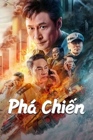 Phá Chiến | 破战 - Break War (2024)